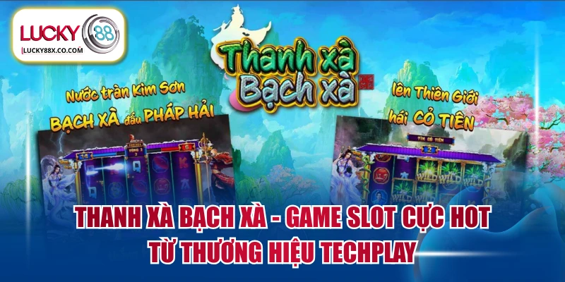 Thanh Xà Bạch Xà