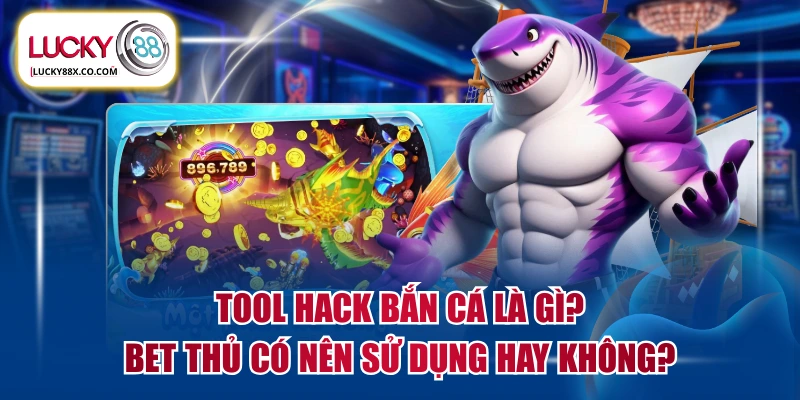 Tool hack bắn cá